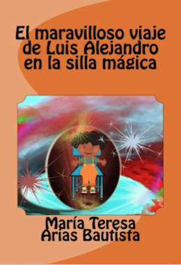 El maravilloso viaje de Luis Alejandro en la silla mágica: Vol.  23