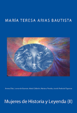 JIMENA DÍAZ, LEONOR DE GUZMÁN, MARÍA CALDERÓN, MARIANA PINEDA Y JOSEFA PARDO DE FIGUEROA. MUJERES DE HISTORIA Y LEYENDA (II)