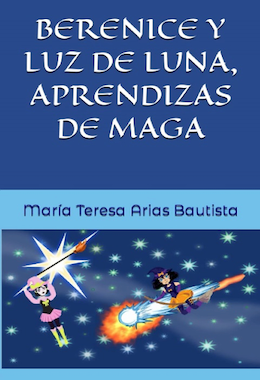 Berenice y Luz de Luna, aprendizas de maga. Vol. 43