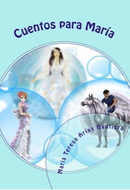 Cuentos para María: Vol.  16