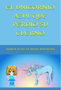 El unicornio azul que perdió su cuerno. Vol. 45