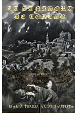 La sanadora de Toledo: La aventura ultramarina de Ana Domínguez: Volumen 3 (Aventuras ultramarinas de mujeres)